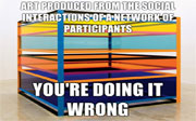 Post image for [IMG MGMT] What Relational Aesthetics Can Learn From 4Chan